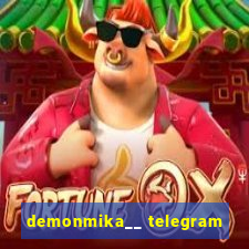 demonmika__ telegram